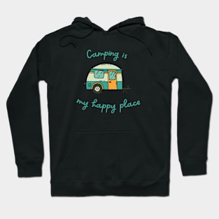 Camping Is My Happy Place Hoodie